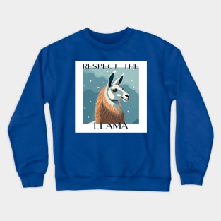 Respect the Llama! Crewneck Sweatshirt